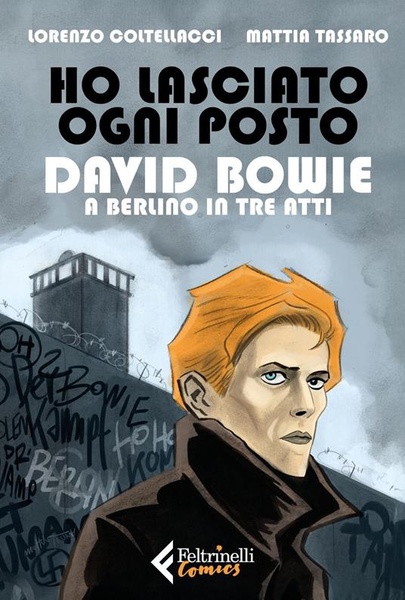 David Bowie - Ho lasciato ogni posto