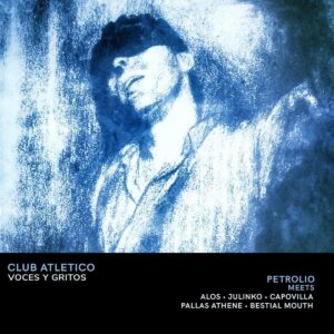 Petrolio - Club Atletico Voces y Gritos