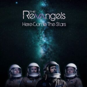 Revangels - Here Come The Stars Revangels - Here Come The Stars