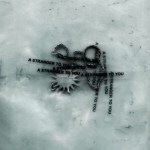 Loathe - A Stranger To You Loathe - A Stranger To You