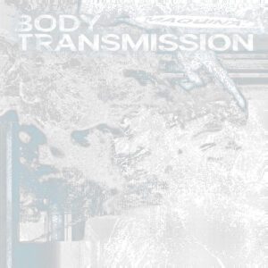 MAQUINA. - Body Transmission MAQUINA. - Body Transmission