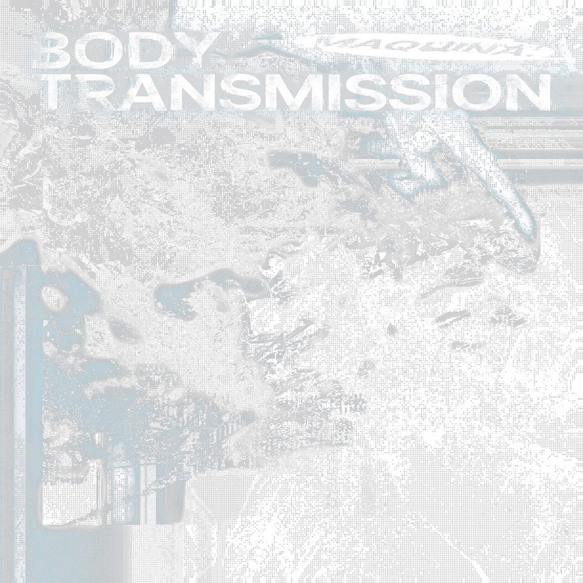 Body Transmission