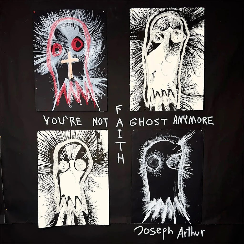 You’re Not A Ghost Anymore: Faith