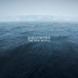 Shearwater - The New World Shearwater - The New World