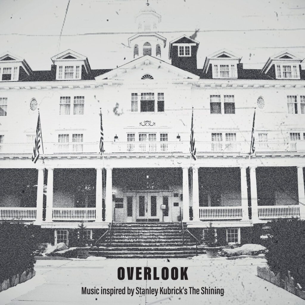 Anteprima: AA. VV. - Overlook. Music Inspired By Stanley Kubrick’s The Shining
