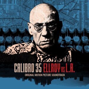 Calibro 35 - Ellroy vs L.A. Calibro 35 - Ellroy vs L.A.