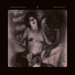 Susanne Sundfør - Revelations Of Divine Love Susanne Sundfør - Revelations Of Divine Love