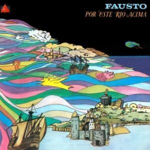 Fausto - Por este rio acima Fausto - Por este rio acima